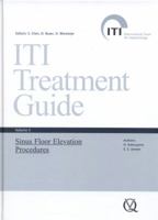 Iti Treatment Guide, Vol 5: Sinus Floor Elevation Procedures 3938947187 Book Cover