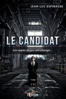 Le Candidat (Sueurs glaciales) (French Edition) 2368451064 Book Cover