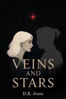 Veins and Stars 1971640018 Book Cover