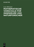 Mathematische Vorschule Für Ingenieure Und Naturforscher (German Edition) 3486777726 Book Cover