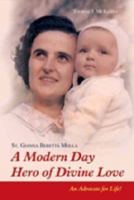 St. Gianna Molla A Modern Day Hero of Divine Love 0981631401 Book Cover
