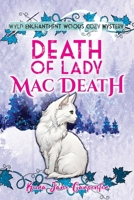 Death of Lady MacDeath: Wyld Enchantment Woods Cozy Mystery 1067008012 Book Cover