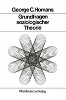 Grundfragen Soziologischer Theorie: Aufsatze 3531110667 Book Cover