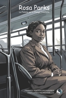 Rosa Parks: La Femme qui a Changé l’Histoire (Femmes Extraordinaires, Histoires Incroyables) (French Edition) B0GNMWSXNG Book Cover