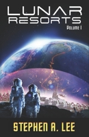 Lunar Resorts: Volume 1 B08R2CLHZV Book Cover