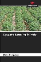 Cassava farming in Kolo 6205942712 Book Cover