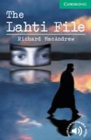 The Lahti File: Level 3 (Cambridge English Readers) 0521750822 Book Cover