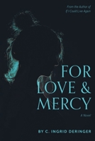 For Love and Mercy 1039154956 Book Cover