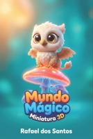 Mundo Magico: Miniatura 3D (Spanish Edition) B0GT9P4LGW Book Cover