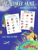 Scavenger Hunt: Search And Find Games For Kids B0C2SCMQQD Book Cover