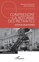 Comprendre la réforme des retraites: La loi du 14 avril 2023 (Questions Contemporaines) (French Edition) 2336483165 Book Cover
