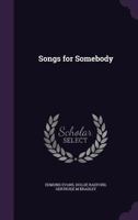 Songs for Somebody 1355853044 Book Cover