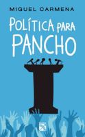 Política para Pancho 6070721403 Book Cover