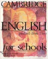 Cambridge English for Schools 3 Student's book 0521421713 Book Cover