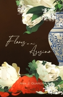 Flores a mi asesino B08N3MYN82 Book Cover