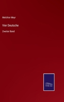 Vier Deutsche: Zweiter Band 3375087608 Book Cover