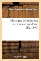 M�langes de litt�rature ancienne et moderne 1273442350 Book Cover