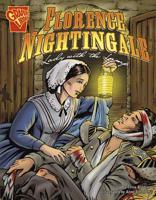 Florence Nightingale: Lady With the Lamp (Graphic Biographies) 073686850X Book Cover
