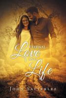 Eternal Love and Life 1641914351 Book Cover