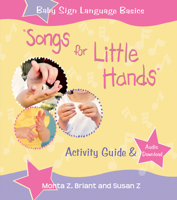Songs For Little Hands: Activity Guide & Audio Download 1401974287 Book Cover