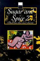 Sugar and Spice 2 (Black Lace Series) 035233309X Book Cover