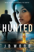 Hunted (Cal Harrison Thrillers) 1739266897 Book Cover