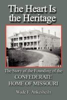 The Heart Is the Heritage 1595266801 Book Cover