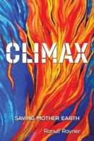 Climax: Saving Mother Earth B0CNJDWYYC Book Cover