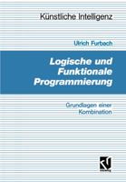 Logische Und Funktionale Programmierung: Grundlagen Einer Kombination 3528051272 Book Cover