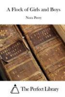 A Flock Of Girls And Boys 1514705095 Book Cover