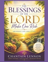 The Blessings of the Lord Make One Rich: Abundant Life and Living B0DKBXVNPR Book Cover