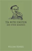 Tea with Einstein and Other Memories 1870015975 Book Cover