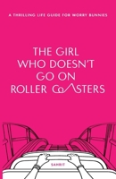 The Girl Who Doesn't Go on Roller Coasters B0GKX4CFHT Book Cover