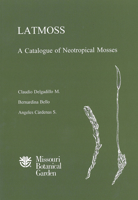 Latmoss, a Catalogue of Neotropical Mosses 0915279355 Book Cover