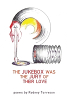 THE JUKEBOX WAS THE JURY OF THEIR LOVE 1646620089 Book Cover