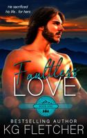 Faultless Love: A Small Town Second Chance Romance 1737747227 Book Cover