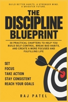 30 Days to Build Discipline: A Practical Daily Guide to Build Better Habits, Stay Consistent, and Take Control of Your Life B0HK81W6XQ Book Cover