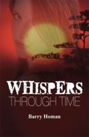 Whispers Through Time 158982654X Book Cover