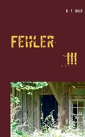 Fehler (German Edition) 3740770775 Book Cover