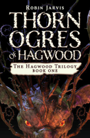 Thorn Ogres of Hagwood 0152051228 Book Cover