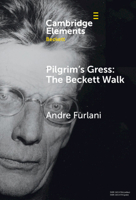 Pilgrim's Gress: The Beckett Walk as Aesthetic Practice 100950746X Book Cover