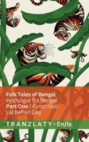 Folk Tales of Bengal / þjóðsögur frá Bengal (Part One / Fyrsti hluti): Tranzlaty English Íslenska (Icelandic Edition) 1805729268 Book Cover