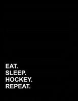 Eat Sleep Hockey Repeat: Appointment Book 4 Columns 1073358240 Book Cover