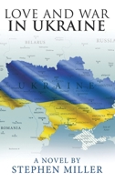 Love And War In Ukraine B0HFLSJGBS Book Cover