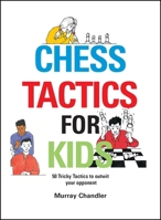 Chess Tactics for Kids 1901983994 Book Cover