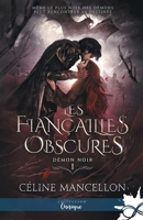 Les fiançailles obscures (French Edition) B0B4J9TKBW Book Cover