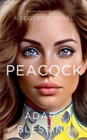 Peacock (Godverse) B0DQTY8CL2 Book Cover