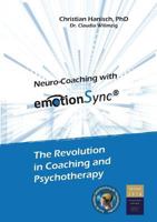 emotionSync® - Die Revolution in Coaching und Psychotherapie: Aus der neuesten Gehirnforschung der Neurowissenschaft 3744814335 Book Cover