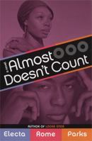 Almost Doesn't Count 0739455648 Book Cover