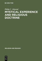 Mystical Experience and Religious Doctrine: An Investigation of the Study of Mysticism in World Religions 9027931607 Book Cover